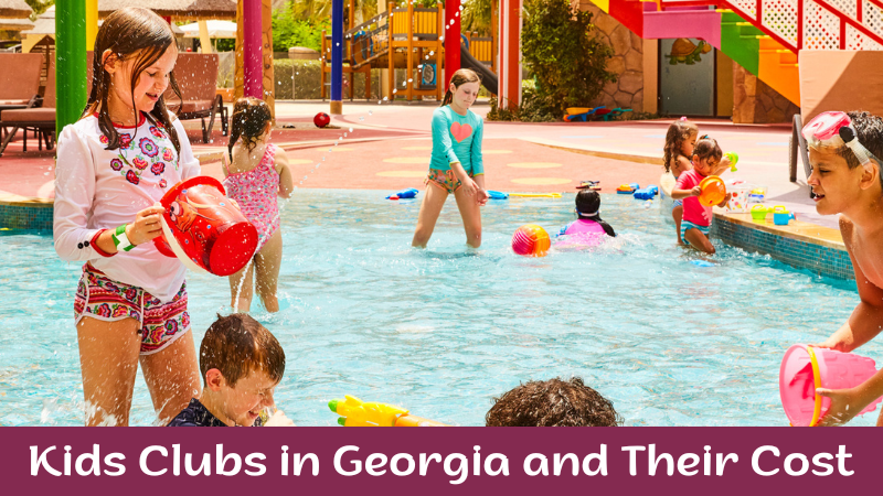Kids Clubs in Georgia and Their Cost